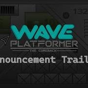 Wave Platformer The Comeback Announcement Trailer