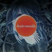 Let Me In Andromedik Nightcore