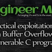 Practical Exploitation Of A Buffer Overflow Vulnerable C Program