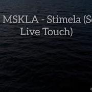 Hugh MSKLA Stimela Soulful Live Touch
