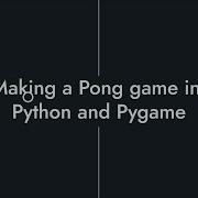 Learning Pygame By Making Pong Part 4 Reworking The Code With Sprites Making It Look Prettier