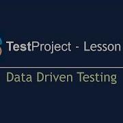 TestProject Automation Tool Lesson 04 Data Driven Testing Data Driven Framework 2022