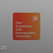 WWDC25 Platforms State Of The Union Explore Swift