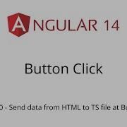 Ch 11 Button Click In Angular 14 13 12