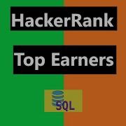 Top Earners Hackerrank Solution SQL Hackerrank SQL