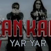 Can Kan Yar Yar Official Music Video
