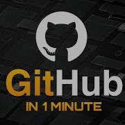 What Is Github In 1 Minute How To Use Github In 1 Minute
