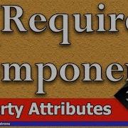 Unity Class Attribute RequireComponent