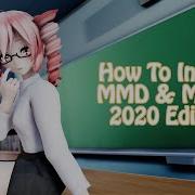 MMD Tutorial HOW TO INSTALL MMD MME 2020 REVISITED 2