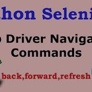 Selenium Web Driver Navigation Commands In Python