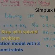 LPP WITH SIMPLEX METHOD MAXIMIZATION MODEL WITH 3 CONSTRAINTS
