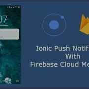 Push Notification On Ionic 4 Using Firebase FCM With Postman Request