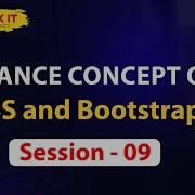 Advance Concepts Of CSS And Bootstrap Session 09 Ashok IT