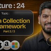 Lecture 24 Java Collection Framework Part 2 DSA Series By Babbar