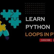 While And For Loops In Python Session 5