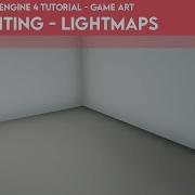 Учебное пособие по Unreal Engine 4 Освещение Карты освещения