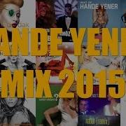 Hande Yener 2 Hour Best Playlist 2015 Official Full Album