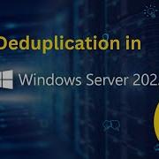 How To Setup Data Deduplication On Windows Server 2022