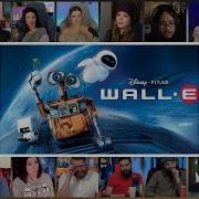 WALL E 2008 Movie Reaction Mashup