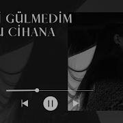 Fatma Aydoğan Geleli Gülmedim Ben Bu Cihana Bozlak