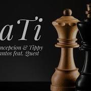 DaTi Lyrics By Sam Concepcion Tippy Dos Santos Feat Quest