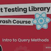 React Testing Library Tutorial 5 Intro To Query Methods