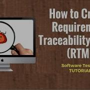Requirement Traceability Matrix RTM In Software Testing