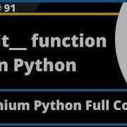 Init Function In Python Selenium Python Session 91