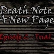 Death Note A New Page S1 E2 Trial