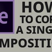 How To Copy A Single Composition To Another Project In Adobe After Effects