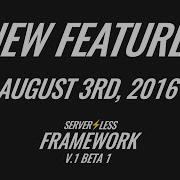 New Features Serverless V 1 Beta 1