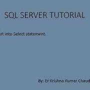 SQL SERVER TUTORIAL Insert Into Select Statement In SQL Server