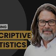Mastering Descriptive Statistics The Foundation Of Data Analysis