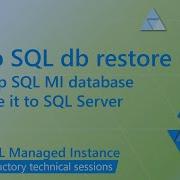 Restore SQL MI Backup On SQL Server 2022