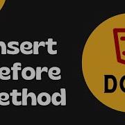 32 InsertBefore Method To Insert Element Before Or After A Sibling DOM