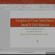 CSE114 Computer Science I JavaFX