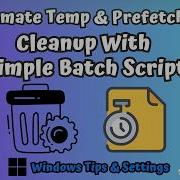 Clean Temp Prefetch Files With One Click Simple Batch File Tutorial