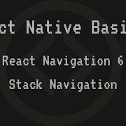 React Native Basics React Navigation V6 Simple Navigation With Stack Navigator 2022