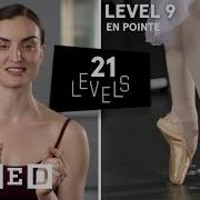 21 Levels Of Ballet Easy To Complex WIRED