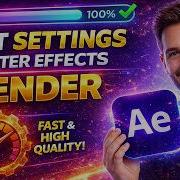 Best After Effects Export Settings Ultimate Rendering Guide 2026
