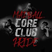 CORE CLUB Madball PRIDE