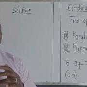 Parallel And Perpendicular Coordinate Geometry