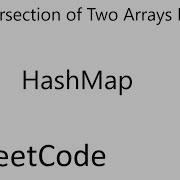 LeetCode 350 Intersection Of Two Arrays II HashMap Java