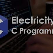 C Program To Calculate Electricity Bill Using If Else If Slab Program Problem Solving Using C