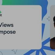 From Views To Compose Where Can I Start