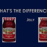 What S The Difference Between JAM And JELLY