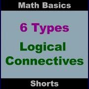 6 Types Of Logical Connectives