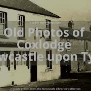 Old Photos Of Coxlodge Newcastle Upon Tyne