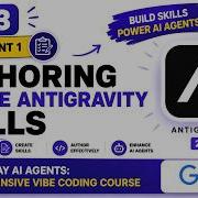 Day 3 Assignment 1 Authoring Google Antigravity Skills Complete Solution 5 Day AI Agents Course