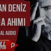 Özcan Deniz Alma Ahımı Official Audio